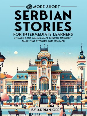 cover image of 69 More Short Serbian Stories for Intermediate Learners